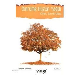 Ömrüme Hüzün Yağdı - Hasan Murat