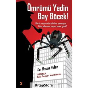 Ömrümü Yedin Bay Böcek! - Hasan Palaz