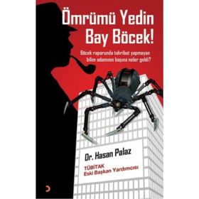Ömrümü Yedin Bay Böcek! - Hasan Palaz