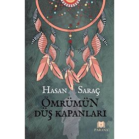 Ömrümün Düş Kapanları Parana Yayınları