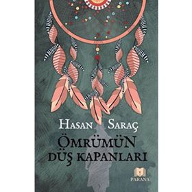 Ömrümün Düş Kapanları Parana Yayınları