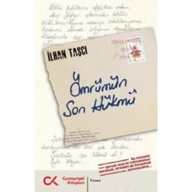ÖMRÜMÜN SON HÜKMÜ - İLHAN TAŞCI