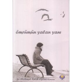 ÖMRÜMÜN YALAN YANI - M. FATIH OFLAZ