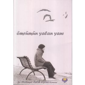 ÖMRÜMÜN YALAN YANI - M. FATIH OFLAZ