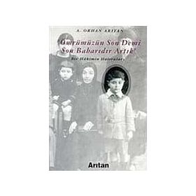 ÖMRÜMÜZÜN SON DEMI SON BAHARDIR ARTIK - A. ORHAN ARITAN