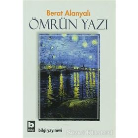 ÖMRÜN YAZI - BERAT ALANYALI