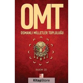 OMT - OSMANLI MILLETLER TOPLULUĞU - RAHIM ER