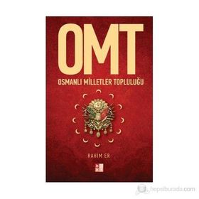 OMT - OSMANLI MILLETLER TOPLULUĞU - RAHIM ER