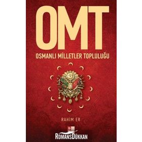 OMT - OSMANLI MILLETLER TOPLULUĞU - RAHIM ER