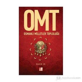 OMT - OSMANLI MILLETLER TOPLULUĞU - RAHIM ER