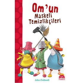Om’un Maskeli Temizlikçileri - John Coldwell Çiğdem Köfüncü