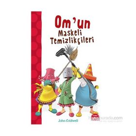 Om’un Maskeli Temizlikçileri - John Coldwell Çiğdem Köfüncü