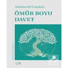 ÖMÜR BOYU DAVET - ABDÜLCELİL CANDAN