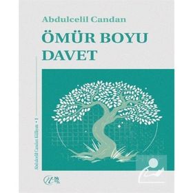 ÖMÜR BOYU DAVET - ABDÜLCELİL CANDAN