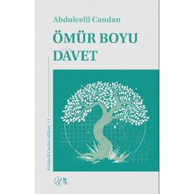 ÖMÜR BOYU DAVET - ABDÜLCELİL CANDAN
