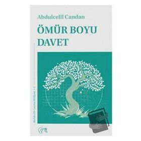 ÖMÜR BOYU DAVET - ABDÜLCELİL CANDAN