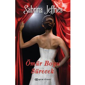 ÖMÜR BOYU SÜRECEK - SABRINA JEFFRIES