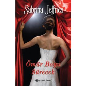 ÖMÜR BOYU SÜRECEK - SABRINA JEFFRIES