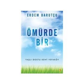 Ömürde Bir - Erdem Barutçu