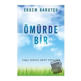 Ömürde Bir - Erdem Barutçu