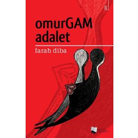 Omurgam Adalet - Farah Diba