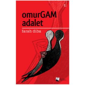 Omurgam Adalet - Farah Diba