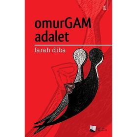 Omurgam Adalet - Farah Diba
