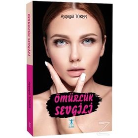 Ömürlük Sevgili - Ayşegül Toker