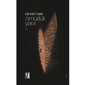 Ömürlük Yara - Mehmet Narlı