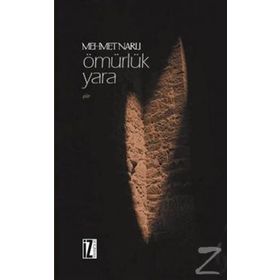 Ömürlük Yara - Mehmet Narlı