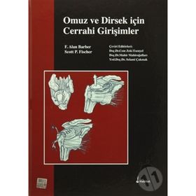 Omuz ve Dirsek için Cerrahi Girişimler - F. Alan Barber Scott P. Fischer