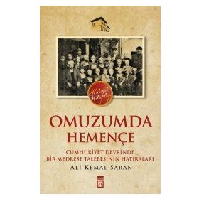 OMUZUMDA HEMENÇE - ALI KEMAL SARAN