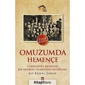 OMUZUMDA HEMENÇE - ALI KEMAL SARAN