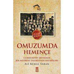OMUZUMDA HEMENÇE - ALI KEMAL SARAN