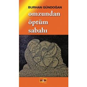 Omzundan Öptüm Sabahı - Burhan Gündoğan