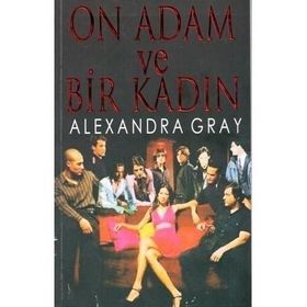 ON ADAM VE BIR KADIN - ALEXANDRA GRAY