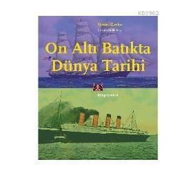 On Altı Batıkta Dünya Tarihi - Stewart Gordon