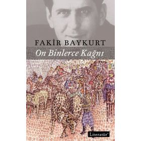 On Binlerce Kağnı - Fakir Baykurt