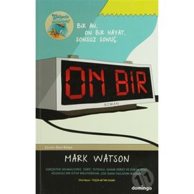 ON BIR BIR AN, ON BIR HAYAT, SONSUZ SONUÇ - MARK WATSON