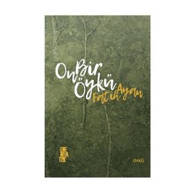 On Bir Öykü - Fatih Ayan