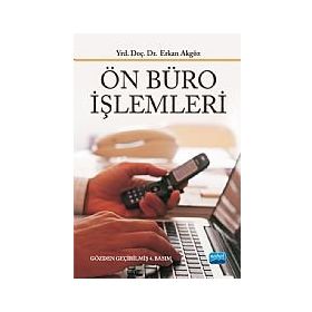 ÖN BÜRO İŞLEMLERİ - ERKAN AKGÖZ