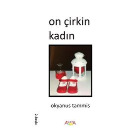 On Çirkin Kadın - Okyanus Tammis