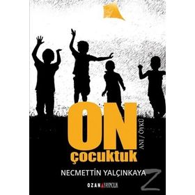 On Çocuktuk - Necmettin Yalçınkaya