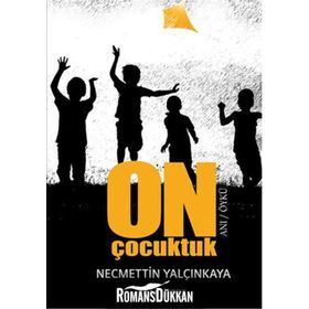 On Çocuktuk - Necmettin Yalçınkaya