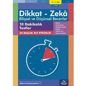 On Dakikalık Testler 10 - 11 Yaş - Dikkat Zeka Yayınları