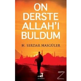 On Derste Allah’ı Buldum - Hasan Serdar Hasgüler