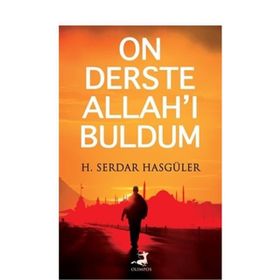 On Derste Allah’ı Buldum - Hasan Serdar Hasgüler