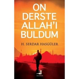 On Derste Allah’ı Buldum - Hasan Serdar Hasgüler