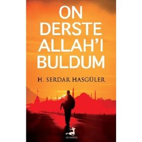 On Derste Allah’ı Buldum - Hasan Serdar Hasgüler