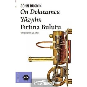 On Dokuzuncu Yüzyılın Fırtına Bulutu - John Ruskin